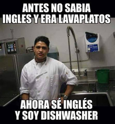 antes no sabia ingles y era lavaplatos