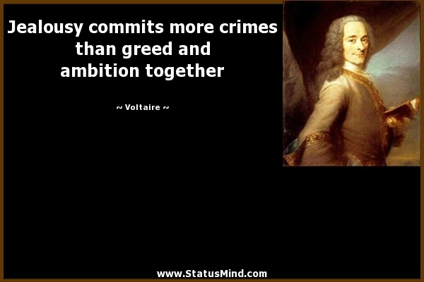 voltaire jealousy commits crimes