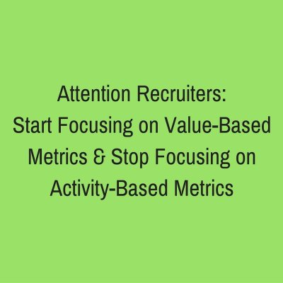 recruiters_value_based_metrics